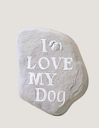 STONE "I LOVE MY DOG"